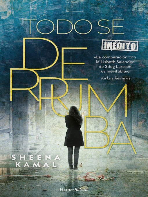 Title details for Todo se derrumba by Sheena Kamal - Available